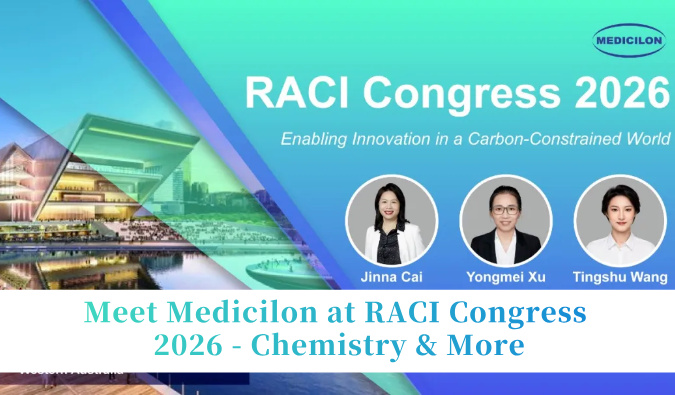Meet Medicilon at RACI Congress 2026 - Chemistry & More